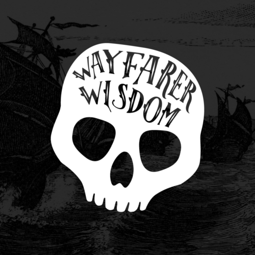 An illustrated skull. Skull reads "Wayfarer Wisdom" denoting series title